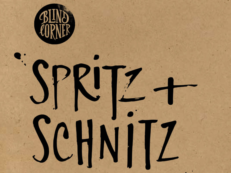 Blind Corner Spritz and Schnitz Blind Corner Spritz and Schnitz